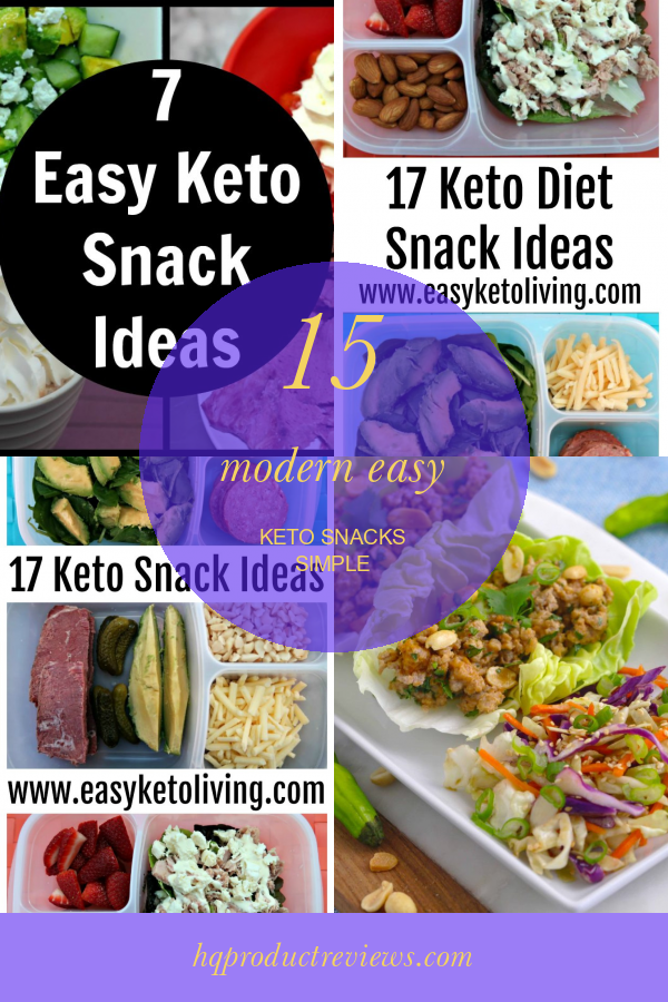 15 Modern Easy Keto Snacks Simple Best Product Reviews